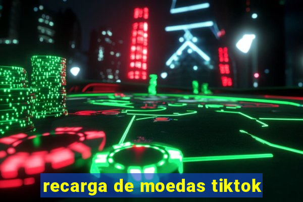 recarga de moedas tiktok